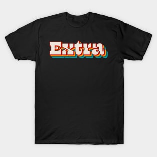 Extra T-Shirt